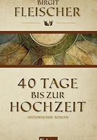 40 Tage bis zur Hochzeit