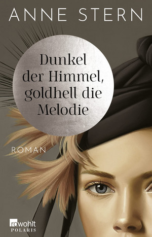 Dunkel der Himmel, goldhell die Melodie