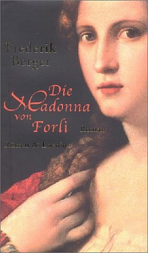 Die Madonna von Forlì
