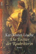 Die Tochter der Raubritterin