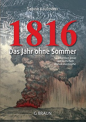 1816 - Das Jahr ohne Sommer