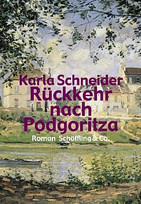 Rückkehr nach Podgoritza