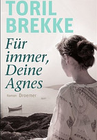 Für immer, Deine Agnes