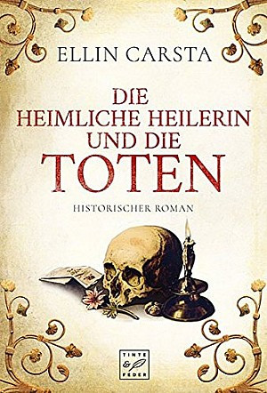 Die heimliche Heilerin und die Toten