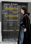 Richarda von Gression - Die Königin
