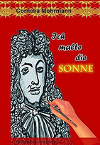 Ich malte die Sonne - Die Berufung