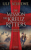 Die Mission des Kreuzritters