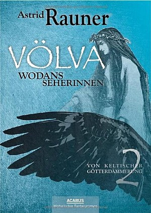 Völva - Wodans Seherinnen