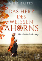  Das Herz des weißen Ahorns (Die Breitenbach Saga 4) 