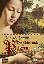 Das Geheimnis der Pilgerin