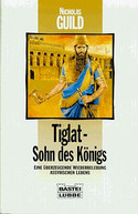 Tiglat, Sohn des Königs