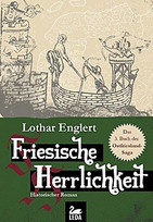 Friesische Herrlichkeit