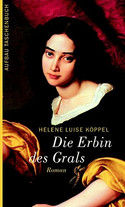 Die Erbin des Grals