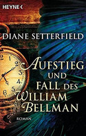 Aufstieg und Fall des William Bellman