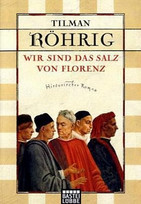 Wir sind das Salz von Florenz