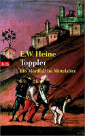 Toppler. Ein Mordfall im Mittelalter