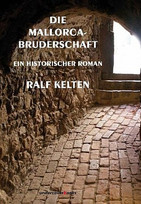 Die Mallorca-Bruderschaft