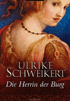 Die Herrin der Burg