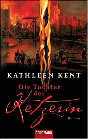 Die Tochter der Ketzerin