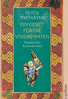 Ein Gebet für die Verdammten (Schwester Fidelma ermittelt 16)