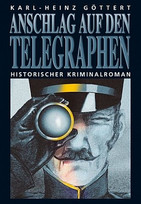 Anschlag auf den Telegraphen