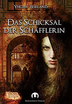 Das Schicksal der Schäfflerin
