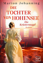 Die Tochter von Hohensee (Die Kräutermagd 2)