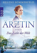 Die Ärztin - Das Licht der Welt