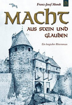 Macht aus Stein und Glauben