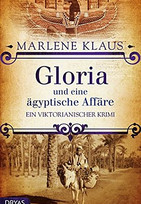 Gloria und eine ägyptische Affäre