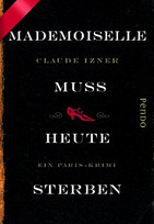 Mademoiselle muss heute sterben