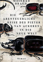 Die abenteuerliche Reise des Pieter van Ackeren in die neue Welt