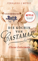 Die Köchin von Castamar: Claras Geheimnis