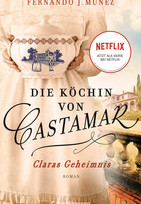 Die Köchin von Castamar: Claras Geheimnis
