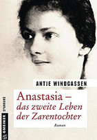 Anastasia - das zweite Leben der Zarentochter
