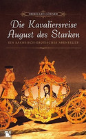 Die Kavaliersreise August des Starken