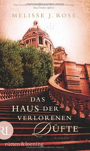 Das Haus der verlorenen Düfte