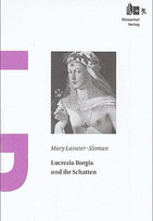 Lucrezia Borgia und ihr Schatten