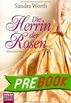 Die Herrin der Rosen