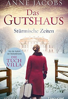 Das Gutshaus - Stürmische Zeiten