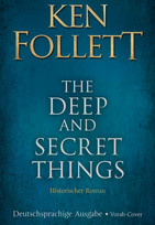 The Deep and Secret Things