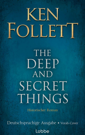 The Deep and Secret Things