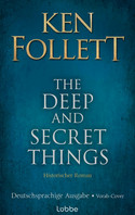The Deep and Secret Things