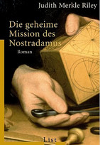 Die geheime Mission des Nostradamus