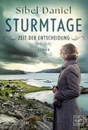 Sturmtage - Zeit der Entscheidung