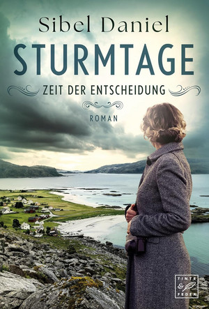 Sturmtage - Zeit der Entscheidung