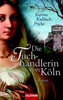 Die Tuchhändlerin von Köln