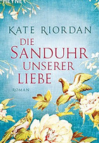 Die Sanduhr unserer Liebe