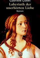 Labyrinth der unerhörten Liebe