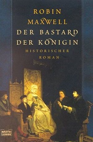 Der Bastard der Königin